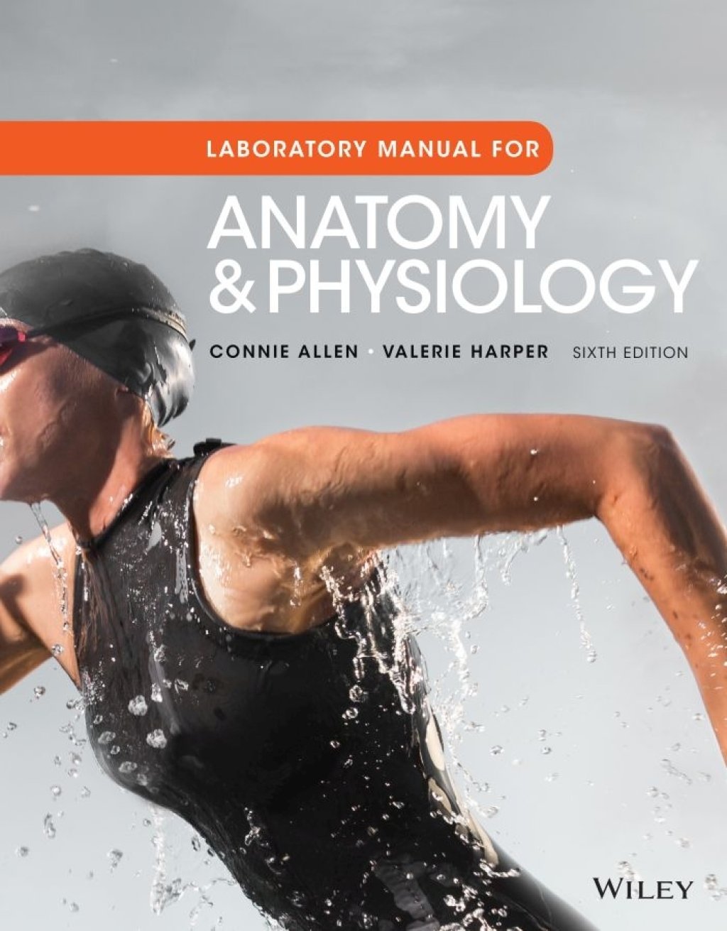 Laboratory Manual for Anatomy and Physiology, 6th Edition (PDF) Laboratory Manual for Anatomy and Physiology, 6th Edition (PDF)
