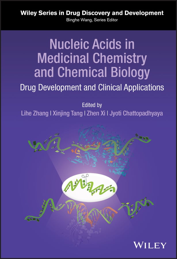 Nucleic Acids in Medicinal Chemistry and Chemical Biology: Drug Development and Clinical Applications (EPUB) Nucleic Acids in Medicinal Chemistry and Chemical Biology: Drug Development and Clinical Applications (EPUB)