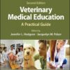 Veterinary Medical Education: A Practical Guide, 2nd Edition (PDF)