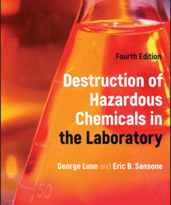 Destruction of Hazardous Chemicals in the Laboratory, 4th Edition (PDF)