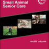 Blackwell’s Five-Minute Veterinary Consult Clinical Companion: Small Animal Senior Care (PDF) Blackwell’s Five-Minute Veterinary Consult Clinical Companion: Small Animal Senior Care (PDF)