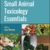 Small Animal Toxicology Essentials, 2nd Edition (EPUB) Small Animal Toxicology Essentials, 2nd Edition (EPUB)