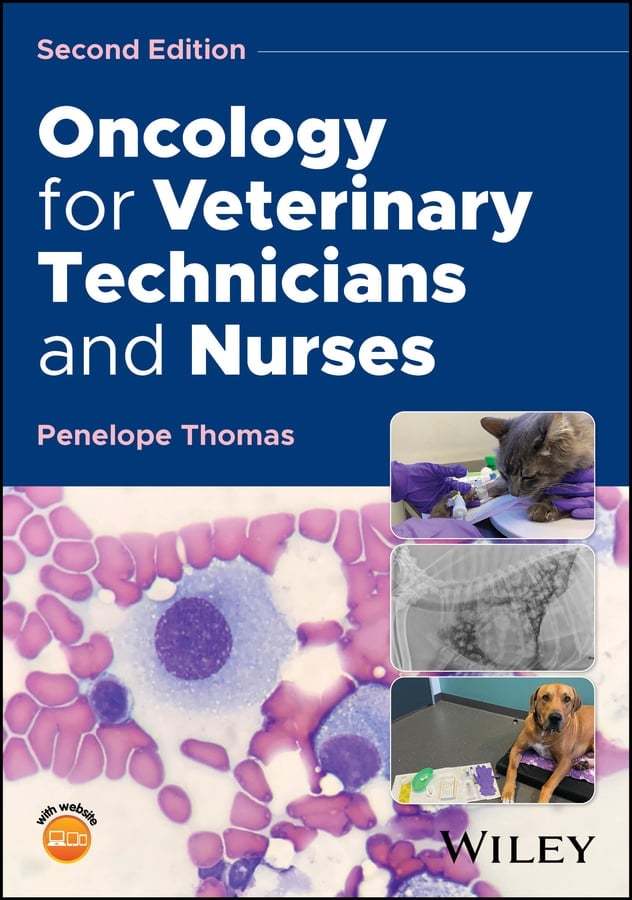 Oncology for Veterinary Technicians and Nurses, 2nd Edition (PDF) Oncology for Veterinary Technicians and Nurses, 2nd Edition (PDF)
