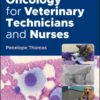 Oncology for Veterinary Technicians and Nurses, 2nd Edition (EPUB) Oncology for Veterinary Technicians and Nurses, 2nd Edition (EPUB)