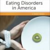 Eating Disorders in America: A Reference Handbook (PDF)