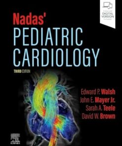 Nadas’ Pediatric Cardiology, 3rd Edition (EPUB)
