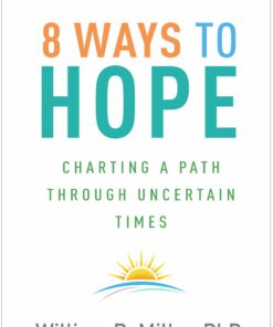 8 Ways to Hope: Charting a Path through Uncertain Times (PDF)