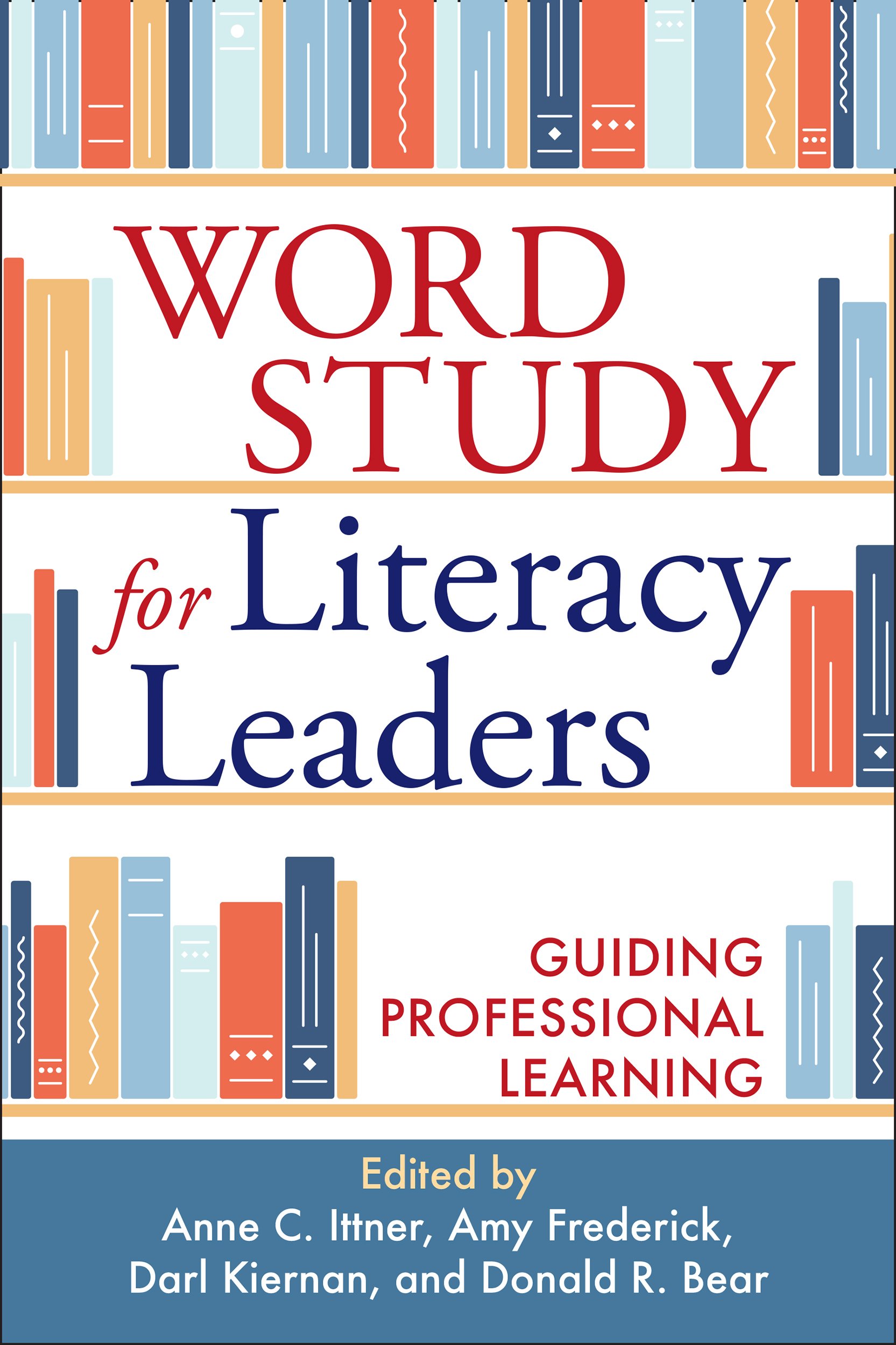 Word Study for Literacy Leaders: Guiding Professional Learning (PDF) Word Study for Literacy Leaders: Guiding Professional Learning (PDF)