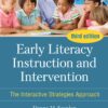 Early Literacy Instruction and Intervention: The Interactive Strategies Approach, 3rd Edition (PDF) Early Literacy Instruction and Intervention: The Interactive Strategies Approach, 3rd Edition (PDF)