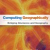 Computing Geographically: Bridging Giscience and Geography (PDF) Computing Geographically: Bridging Giscience and Geography (PDF)