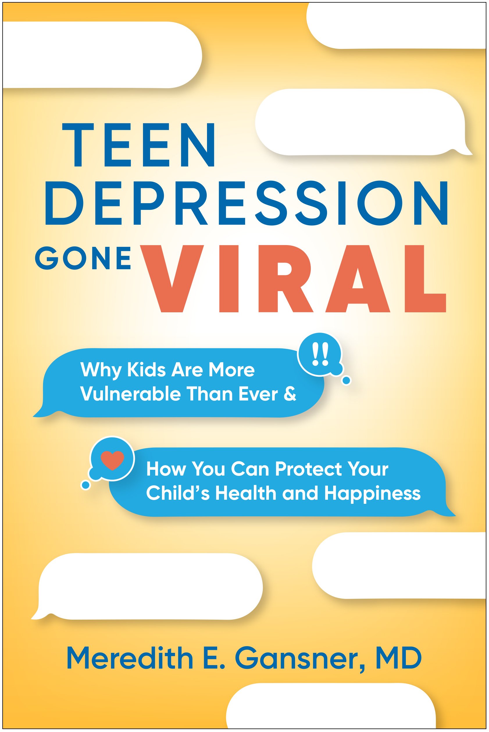 Teen Depression Gone Viral: Why Kids Are More Vulnerable Than Ever and How You Can Protect Your Child’s Health and Happiness (PDF) Teen Depression Gone Viral: Why Kids Are More Vulnerable Than Ever and How You Can Protect Your Child’s Health and Happiness (PDF)