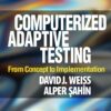 Computerized Adaptive Testing: From Concept to Implementation (PDF) Computerized Adaptive Testing: From Concept to Implementation (PDF)