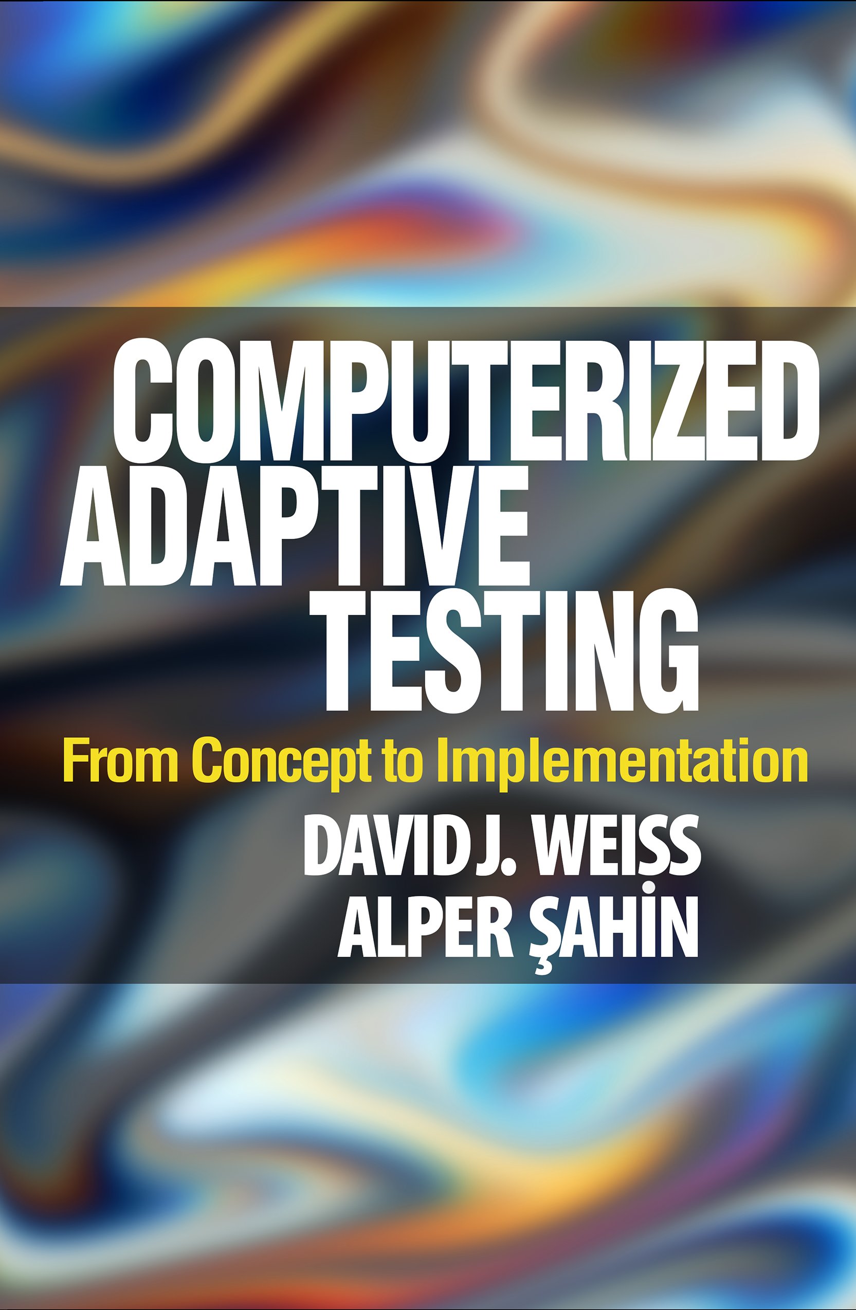 Computerized Adaptive Testing: From Concept to Implementation (PDF) Computerized Adaptive Testing: From Concept to Implementation (PDF)