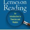 Lenses on Reading: An Introduction to Theories and Models, 4th Edition (PDF) Lenses on Reading: An Introduction to Theories and Models, 4th Edition (PDF)