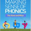 Making Sense of Phonics: The Hows and Whys, 3rd Edition (PDF) Making Sense of Phonics: The Hows and Whys, 3rd Edition (PDF)