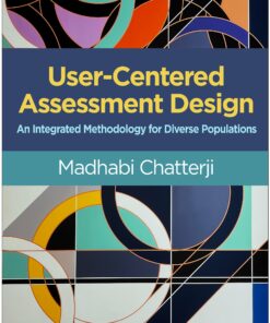 User-Centered Assessment Design: An Integrated Methodology for Diverse Populations (PDF)