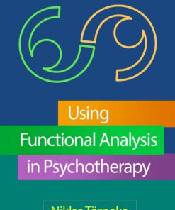 Using Functional Analysis in Psychotherapy (PDF)