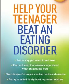 Help Your Teenager Beat an Eating Disorder, 3rd Edition (PDF)