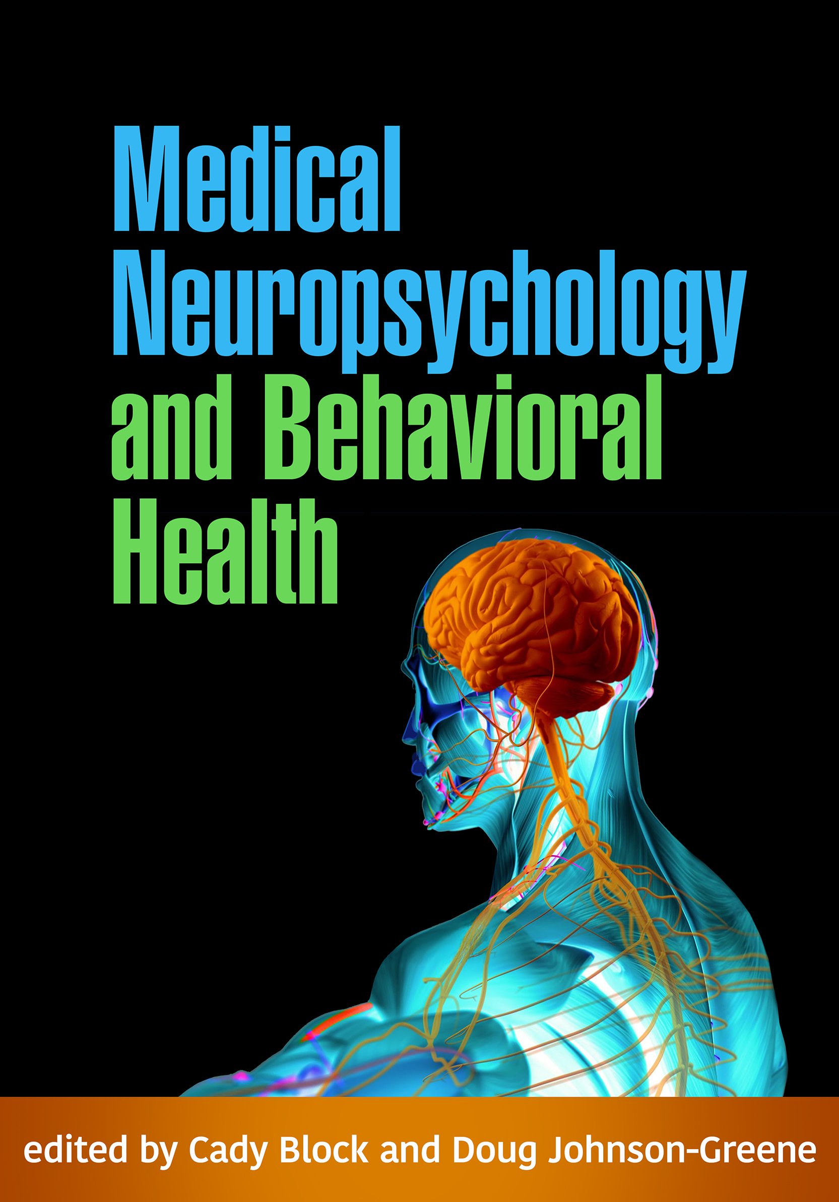 Medical Neuropsychology and Behavioral Health (PDF) Medical Neuropsychology and Behavioral Health (PDF)