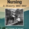 Appalachian Nursing: A History, 1890-1960 (EPUB)