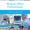 Medical Office Professionals: A Practical Career Guide (EPUB)