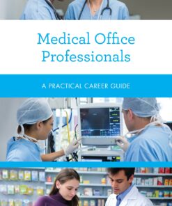 Medical Office Professionals: A Practical Career Guide (EPUB)