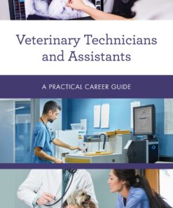 Veterinary Technicians and Assistants: A Practical Career Guide (PDF)