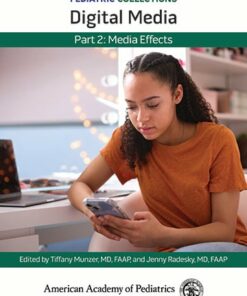 Pediatric Collections: Digital Media: Part 2: Media Effects (PDF)