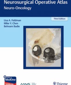 Neurosurgical Operative Atlas: Neuro-Oncology, 3rd Edition (EPUB)