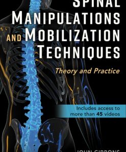 Spinal Manipulations and Mobilization Techniques: Theory and Practice (EPUB)