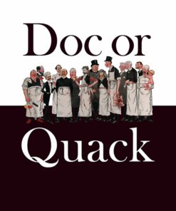 Doc or Quack: Science and Anti-Science in Modern Medicine (PDF)