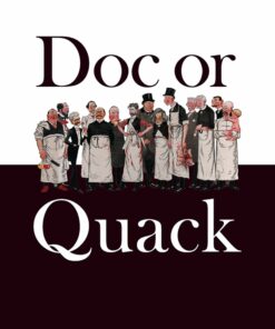 Doc or Quack: Science and Anti-Science in Modern Medicine (EPUB)