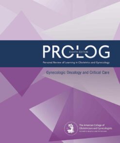 PROLOG: Gynecologic Oncology and Critical Care, Eighth Edition (Assessment & Critique) (EPUB)