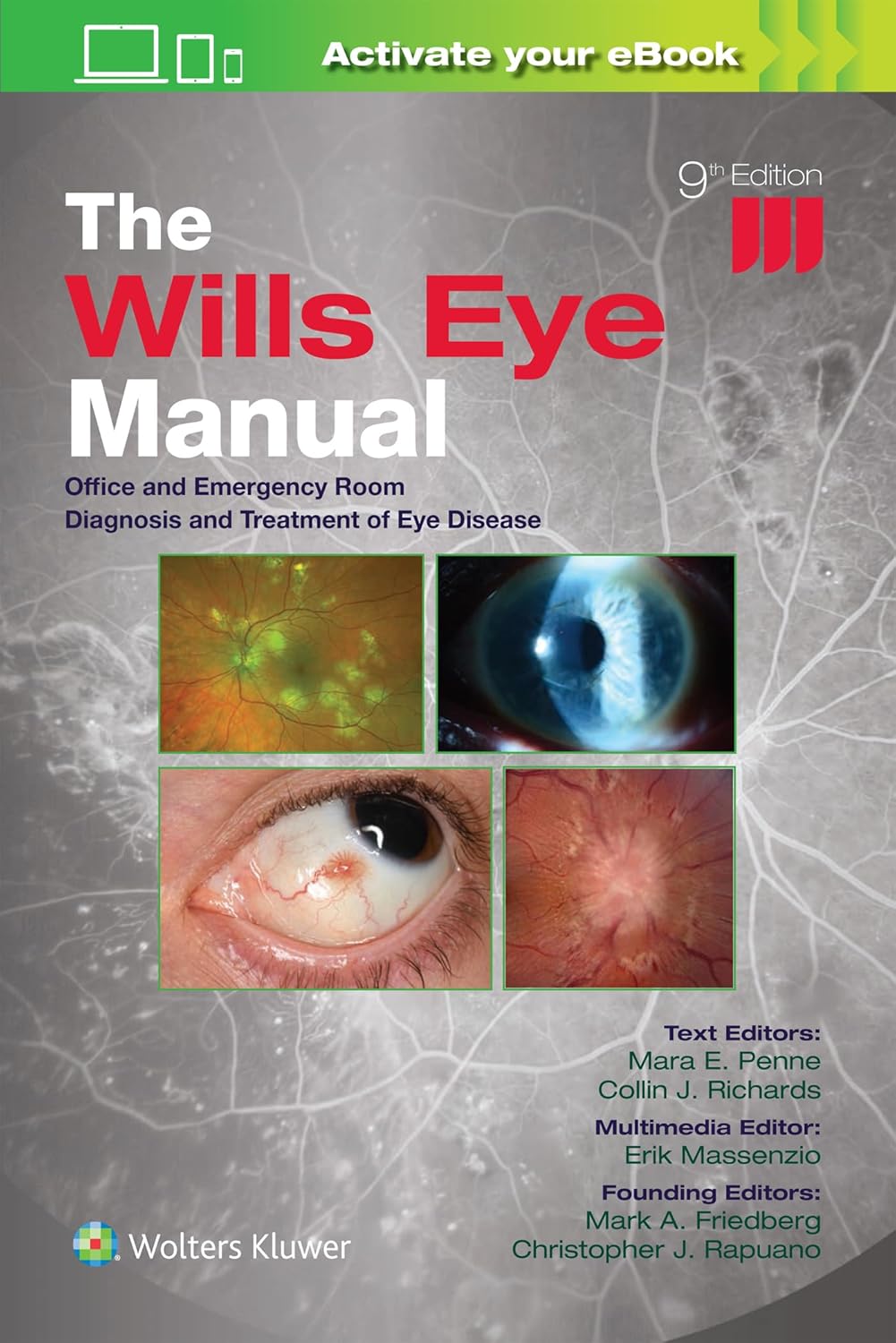 The Wills Eye Manual: Office and Emergency Room Diagnosis and Treatment of Eye Disease, 9th Edition (EPUB) The Wills Eye Manual: Office and Emergency Room Diagnosis and Treatment of Eye Disease, 9th Edition (EPUB)