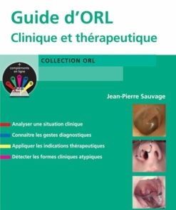 Guide d’ORL: Clinique et thérapeutique (EPUB)