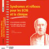 Syndromes et réflexes pour les ECNi et la clinique: Les syndromes à connaître/Les aphorismes pour avoir les bons réflexes cliniques (EPUB)