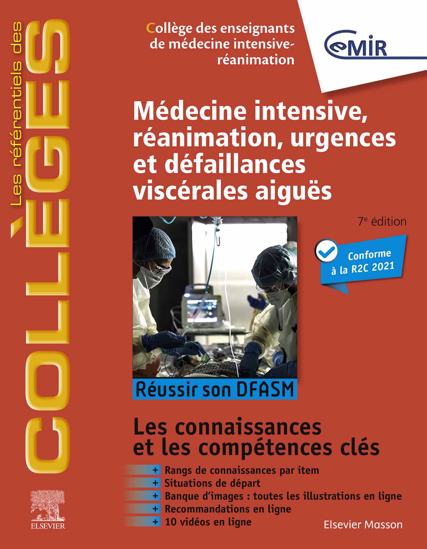 Médecine Intensive, réanimation, urgences et défaillances viscérales aiguës: Réussir son DFASM – Connaissances clés, 7th Edition (EPUB) Médecine Intensive, réanimation, urgences et défaillances viscérales aiguës: Réussir son DFASM – Connaissances clés, 7th Edition (EPUB)
