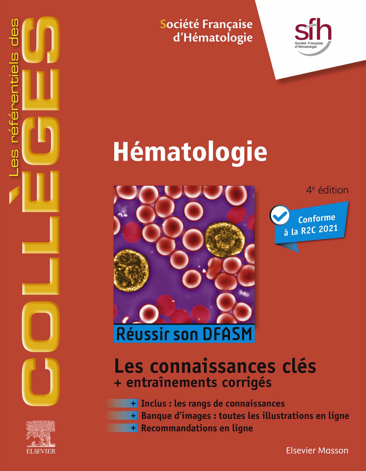 Hématologie: Réussir son DFASM – Connaissances clés, 4th Edition (EPUB) Hématologie: Réussir son DFASM – Connaissances clés, 4th Edition (EPUB)