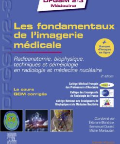 Les fondamentaux de l’imagerie médicale: Radioanatomie, biophysique, techniques et séméiologie en radiologie et médecine nucléaire, 2nd Edition (EPUB)