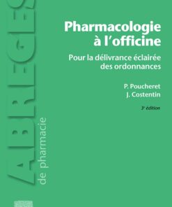 Pharmacologie à l’officine: Pour la délivrance éclairée des ordonnances (French Edition) (EPUB)