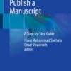 How to Successfully Publish a Manuscript: A Step-by-Step Guide (PDF)