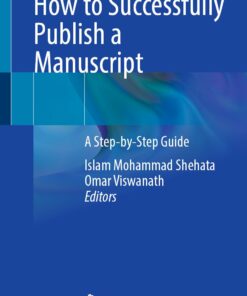 How to Successfully Publish a Manuscript: A Step-by-Step Guide (PDF)
