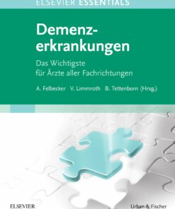ELSEVIER ESSENTIALS Demenzerkrankungen: Das Wichtigste für Ärzte aller Fachrichtungen (EPUB)