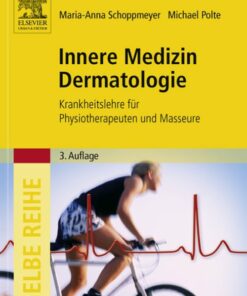 Innere Medizin Dermatologie: Krankheitslehre für Physiotherapeuten und Masseure, 3rd Edition (EPUB)