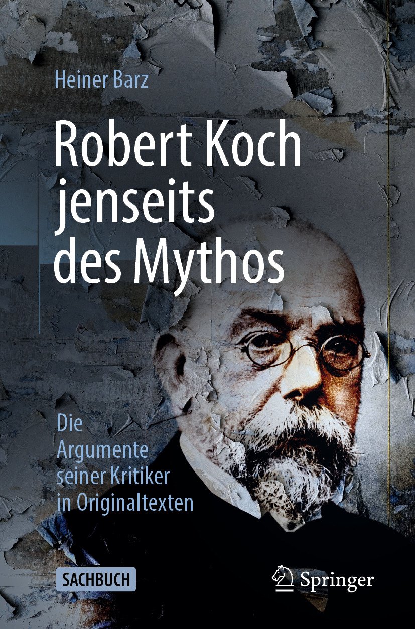 Robert Koch jenseits des Mythos: Die Argumente seiner Kritiker in Originaltexten (EPUB) Robert Koch jenseits des Mythos: Die Argumente seiner Kritiker in Originaltexten (EPUB)
