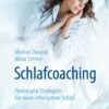 Schlafcoaching: Praxisnahe Strategien für einen erholsamen Schlaf (EPUB) Schlafcoaching: Praxisnahe Strategien für einen erholsamen Schlaf (EPUB)