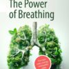 The Power of Breathing: For More Calm, Energy, and Quality of Life (EPUB)