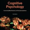 Cognitive Psychology: Connecting Mind, Research, and Everyday Experience, 6th Edition (PDF) Cognitive Psychology: Connecting Mind, Research, and Everyday Experience, 6th Edition (PDF)