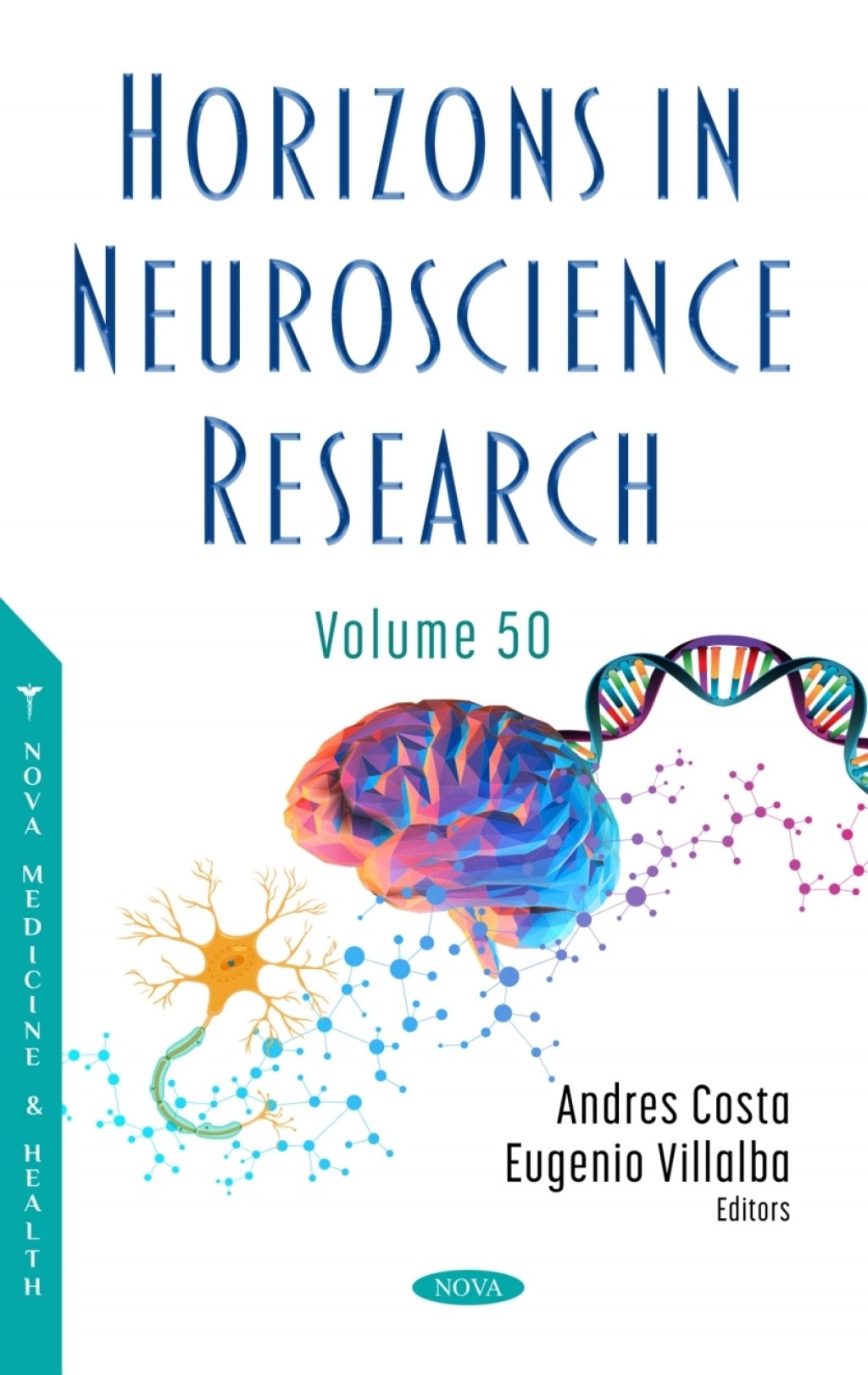 Horizons in Neuroscience Research. Volume 50 (PDF) Horizons in Neuroscience Research. Volume 50 (PDF)