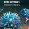 Viral Outbreaks: 2019-2023 Overview (PDF) Viral Outbreaks: 2019-2023 Overview (PDF)
